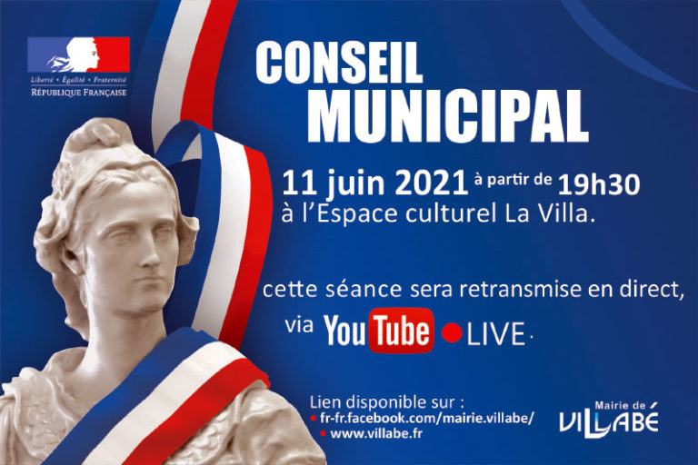 Conseil Municipal de Villabé du 11 Juin 2021 à l'Espace culturel La Villa : séance retransmise en direct sur Youtube