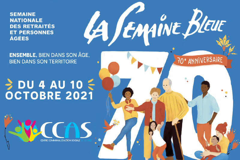 Affiche "La Semaine Bleue" : Semaine nationale des retraités et personnes âgées, du 4 au 10 octobre 2021 : activités et sorties pour les seniors organisé par le CCAS de villabé