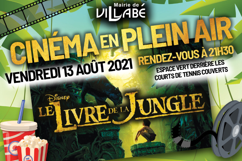 Flyer de la séance de cinéma en plein air du 13 Août 2021 à 21h30 à Villabé : Le Livre de la Jungle