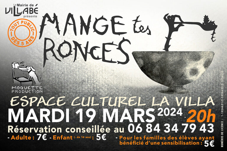 Spectacle "Mange tes Ronces", le mardi 19 mars 2024, 20h, espace culturel La Villa