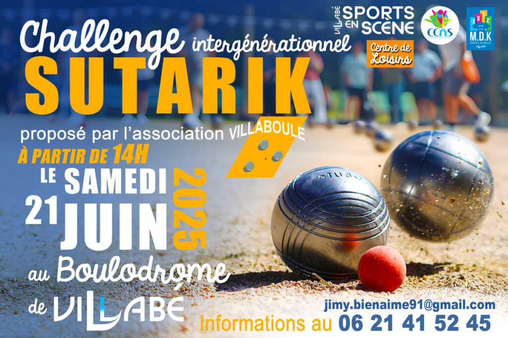 Challenge Sutarik organisé par l'association Villaboule, le 21 juin 2025, à partir de 14h, Boulodrôme de la gare