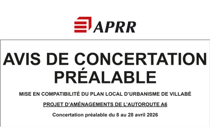 Avis de concertation préalable, mise en compatibilité du plan local d'urbanisme de Villabé, projet d'aménagement de l' autoroute A6, Concertation préalable du 8 au 28 avril 2026