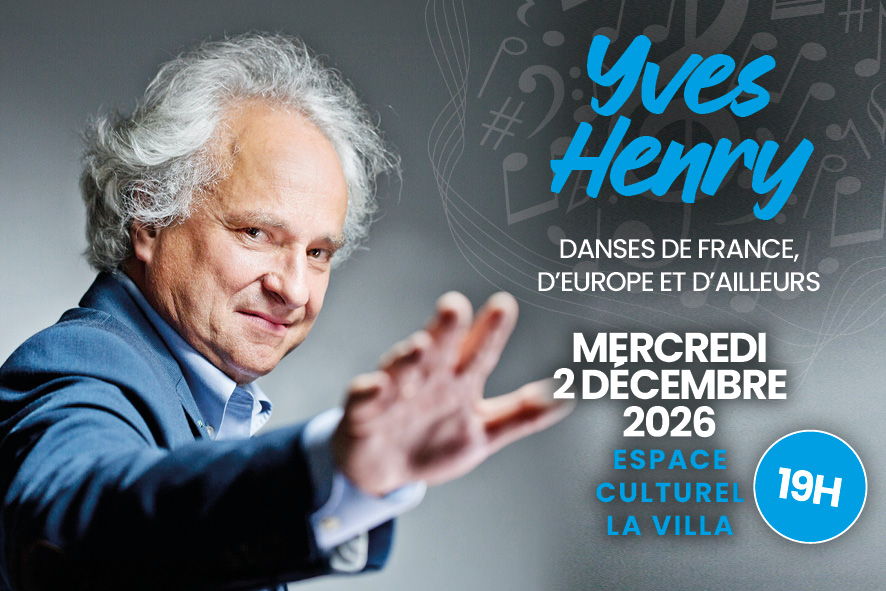 Yves Henry :
Danses de France,
d’Europe et d’ailleurs
Concert classique